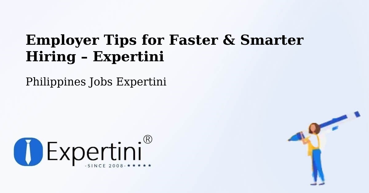 Employer Tips for Hiring & Recruitment – Sangay - Sangay, Philippines Jobs Expertini