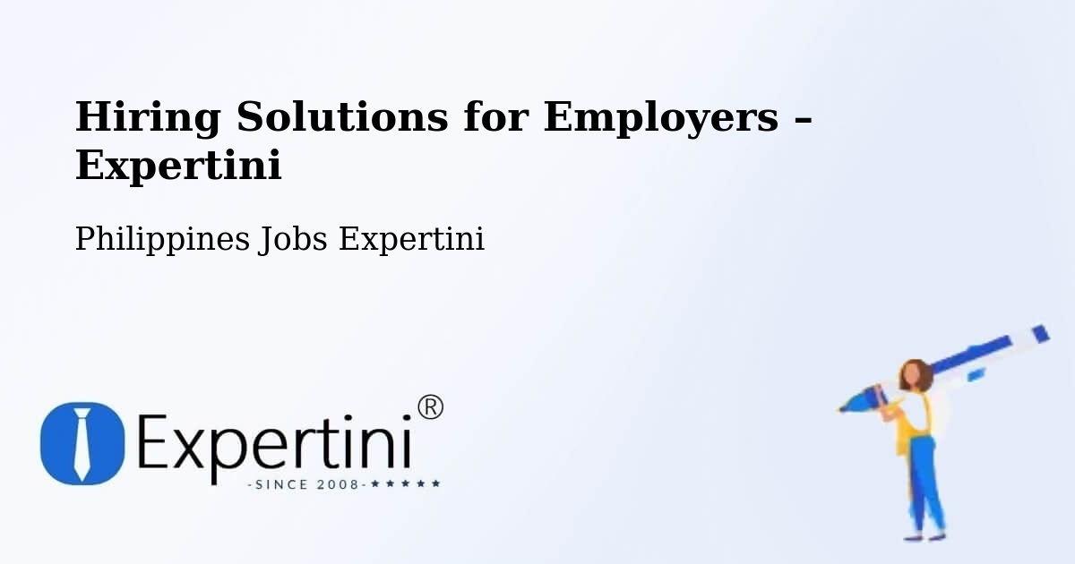 Hiring Solutions for Employers in Sangay - Sangay, Philippines Jobs Expertini