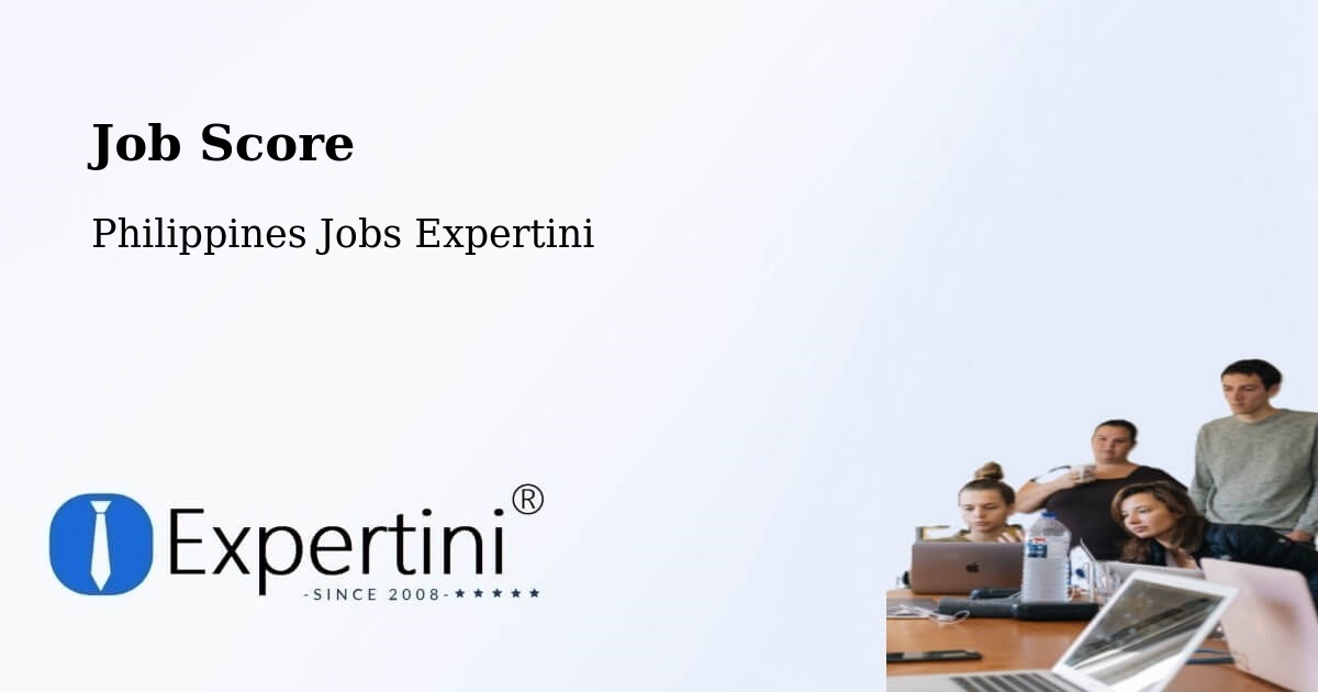 Job Score & Job Description Score Tool – Sangay - Philippines Jobs Expertini