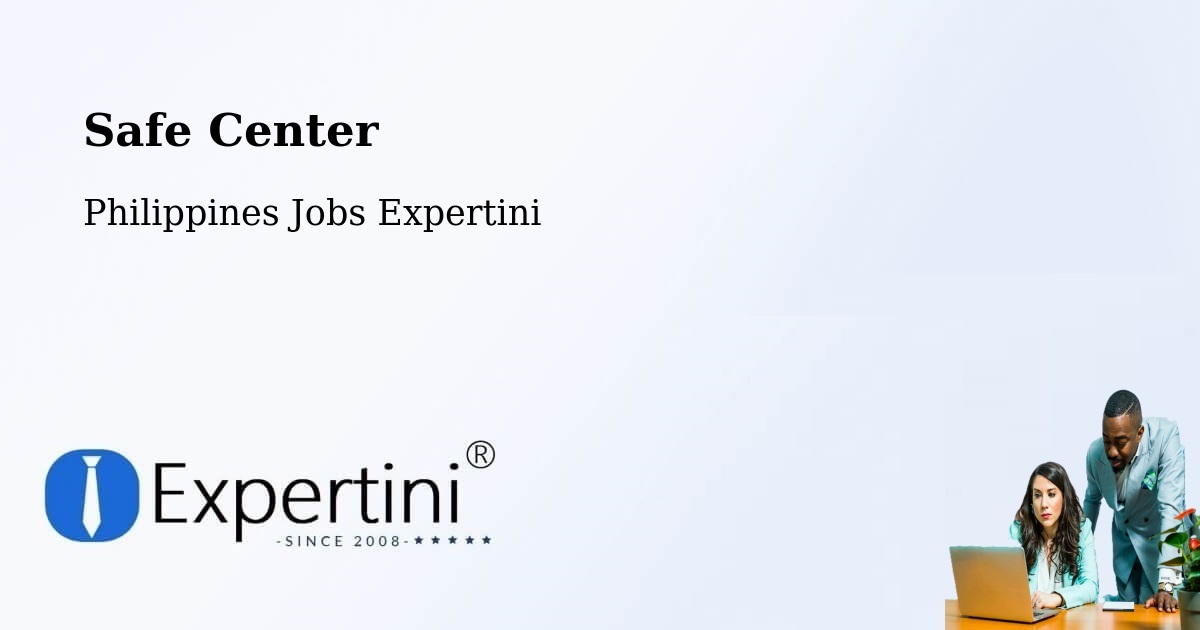 Safety Center – Sangay - Philippines Jobs Expertini